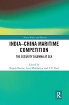 Cass Series: Naval Policy and History- India-China Maritime Competition