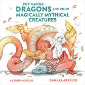 Pop Manga Dragons and Other Mythical Creatures Coloring Book