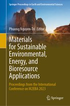 Springer Proceedings in Earth and Environmental Sciences- Materials for Sustainable Environmental, Energy, and Bioresource Applications
