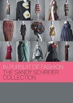In Pursuit of Fashion – The Sandy Schreier Collection