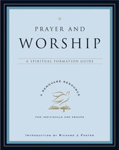 A Renovare Resource - Prayer and Worship