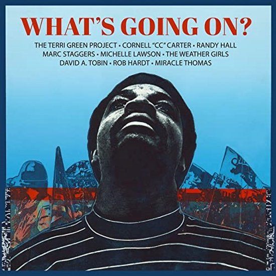 Terri Green Project, Cornell "CC" Carter, Randy Hall - What's Going On (7" Vinyl Single)