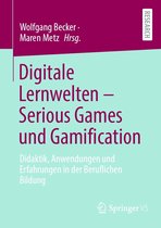 Digitale Lernwelten – Serious Games und Gamification