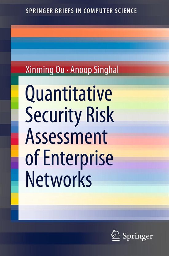 Quantitative Security Risk Assessment of Enterprise Networks - cover