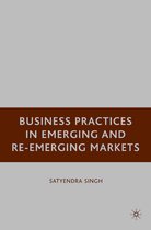 Business Practices in Emerging and Re-Emerging Markets