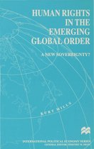 International Political Economy Series- Human Rights in the Emerging Global Order