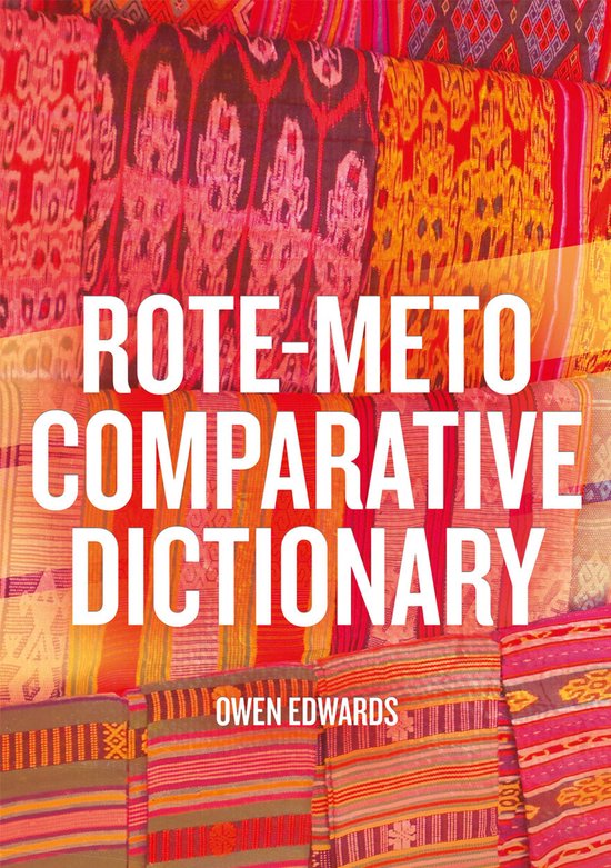Asia-Pacific Linguistics- Rote-Meto Comparative Dictionary - cover