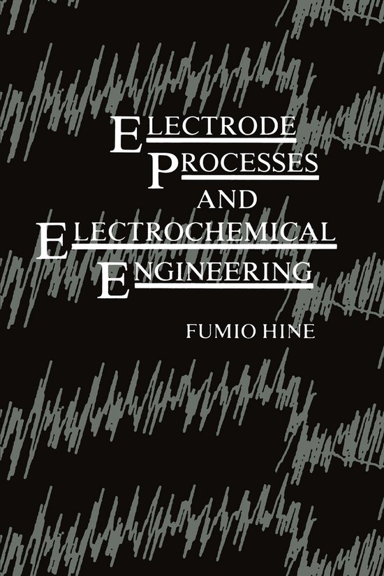 Electrode Processes and Electrochemical Engineering - cover
