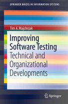 SpringerBriefs in Information Systems- Improving Software Testing