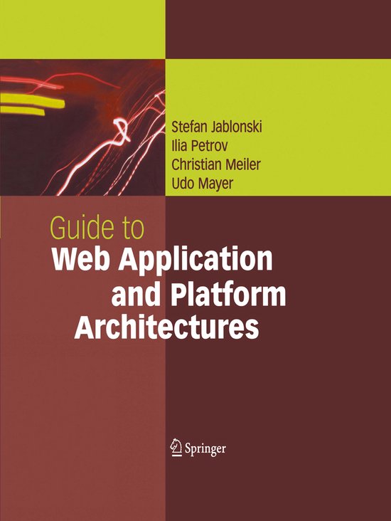 Guide to Web Application and Platform Architectures - cover