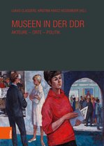 Veröffentlichungen der Richard Schöne Gesellschaft für Museumsgeschichte e.V- Museen in der DDR