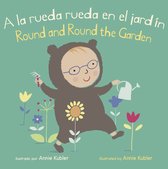 Baby Rhyme Time (Spanish/English)-A la Rueda Rueda en el Jardín/Round and Round the Garden