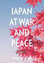 Japan at War and Peace