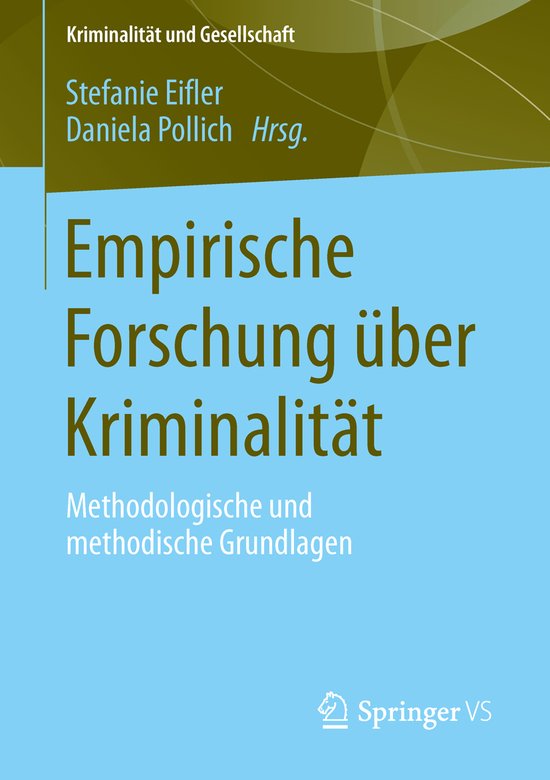 Empirische Forschung ueber Kriminalitaet - cover