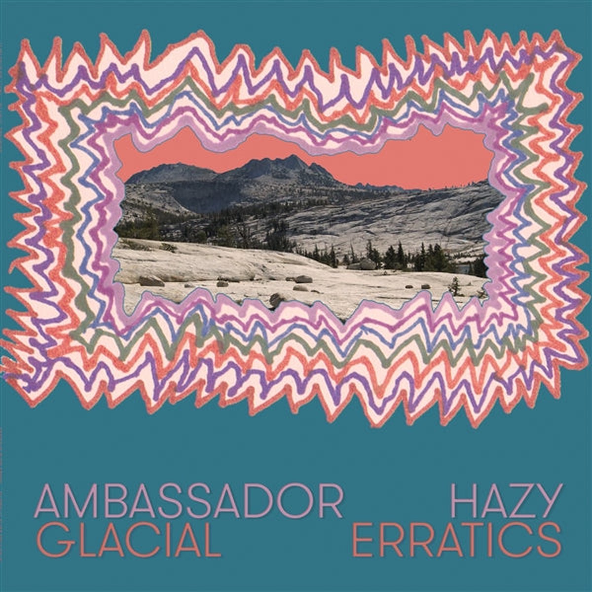 Ambassador Hazy - Glacial Erratics (LP)