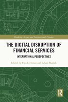 Banking, Money and International Finance-The Digital Disruption of Financial Services