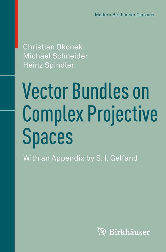 Vector Bundles on Complex Projective Spaces | 9783034801508 | Christian ...