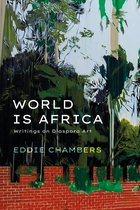 World is Africa Writings on Diaspora Art