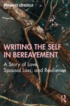 Writing Lives: Ethnographic Narratives- Writing the Self in Bereavement