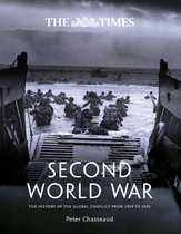The Times Second World War The History of the Global Conflict from 1939 to 1945