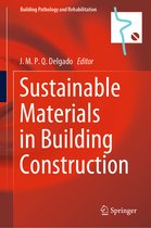 Building Pathology and Rehabilitation- Sustainable Materials in Building Construction