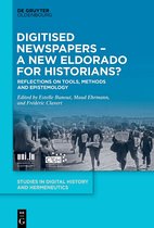 Studies in Digital History and Hermeneutics3- Digitised Newspapers – A New Eldorado for Historians?