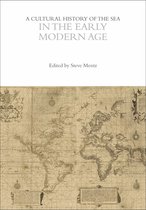 The Cultural Histories Series-A Cultural History of the Sea in the Early Modern Age