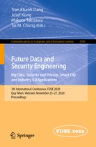 Communications in Computer and Information Science- Future Data and Security Engineering. Big Data, Security and Privacy, Smart City and Industry 4.0 Applications