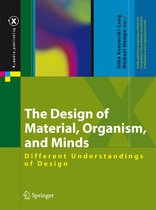 The Design of Material Organism and Minds