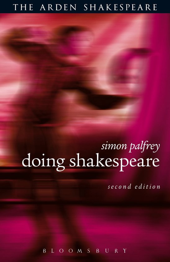 Boekomslag met roze en paarse tinten. Titel: 'doing shakespeare second edition'. Auteur: simon palfrey. Uitgever: BLOOMSBURY.
