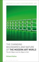 Aesthetics and Contemporary Art-The Changing Boundaries and Nature of the Modern Art World