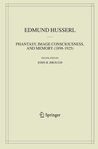 Phantasy Image Consciousness and Memory 1898 1925