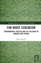 Routledge Studies in Fascism and the Far Right- Far-Right Ecologism