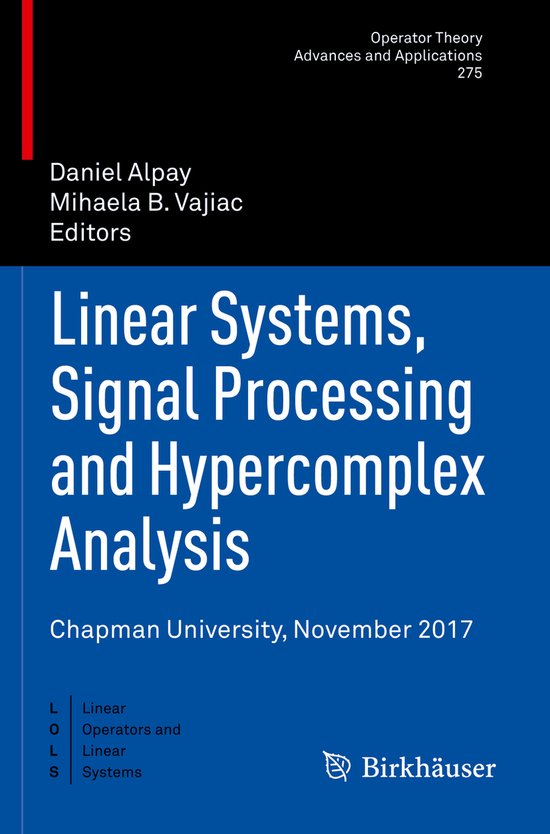 Linear Systems, Signal Processing and Analysis