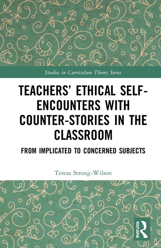 Studies in Curriculum Theory Series- Teachers’ Ethical Sel ... - cover