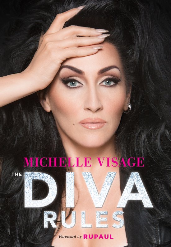 Michelle Visage met haar hand op haar voorhoofd, omringd door zwart haar. Titel: The Diva Rules.