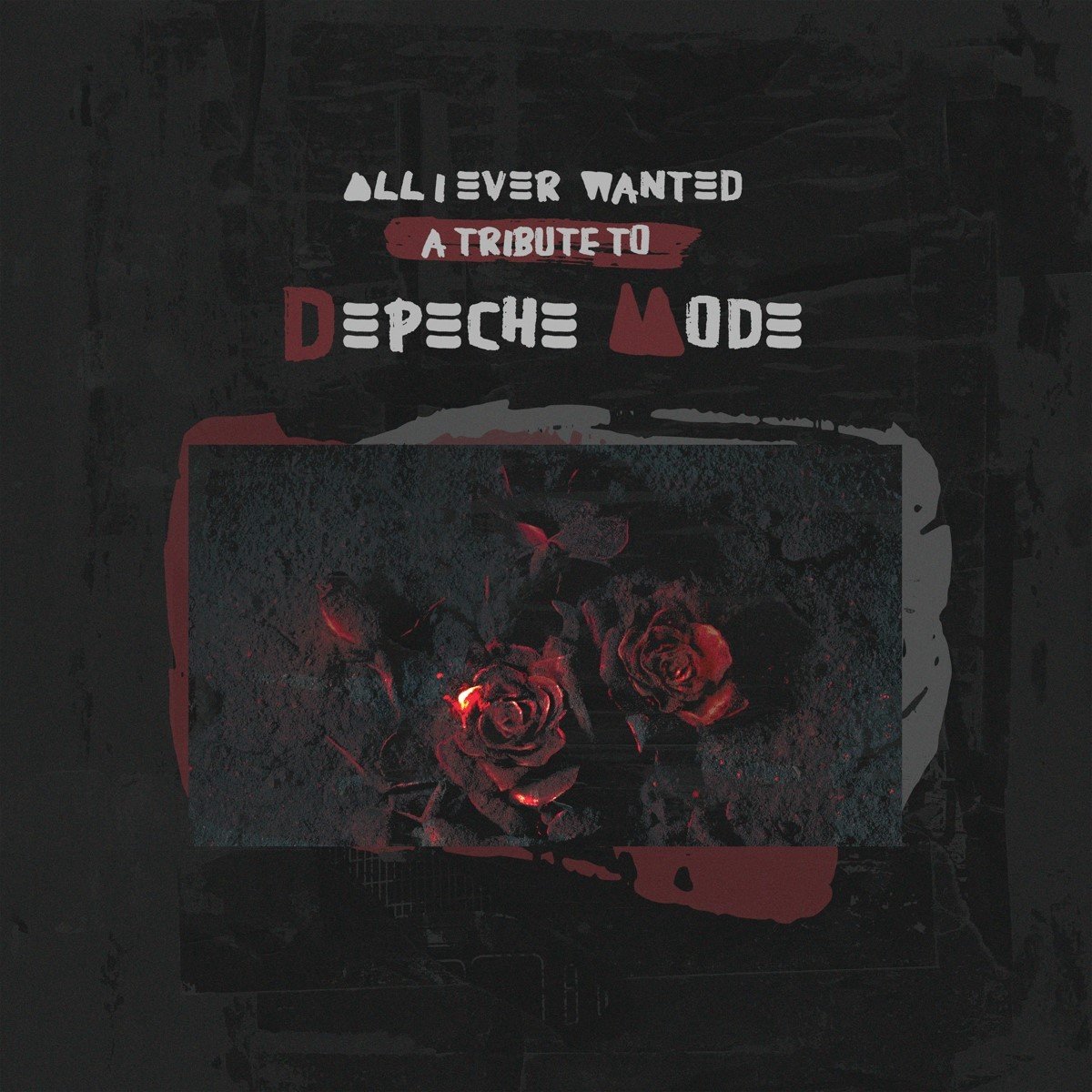 Various Artists - All I Ever Wanted A Tribute To Depeche Mode (CD)