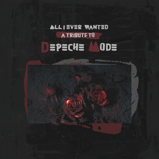 Various Artists - All I Ever Wanted A Tribute To Depeche Mode (CD)