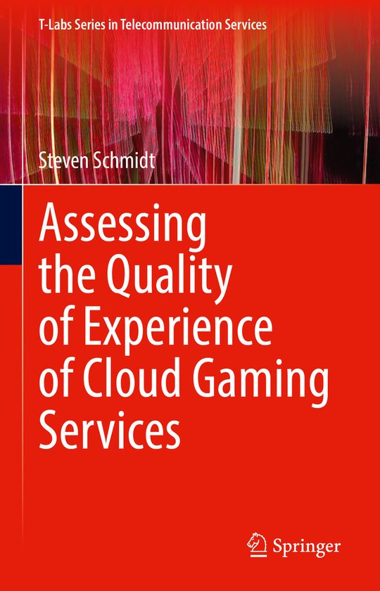 T-Labs Series in Telecommunication Services- Assessing the Q ... - cover