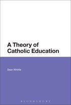 Theory Of Catholic Education