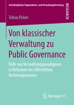Interdisziplinäre Organisations- und Verwaltungsforschung- Von klassischer Verwaltung zu Public Governance