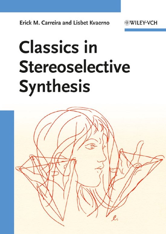 Classics in Stereoselective Synthesis - cover