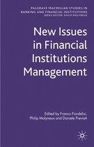 New Issues In Financial Institutions Management