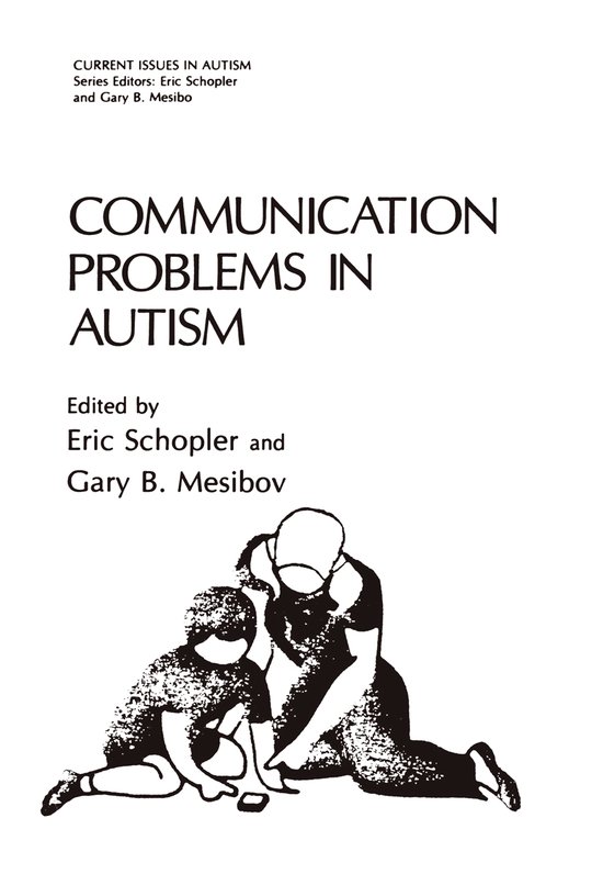 Current Issues in Autism- Communication Problems in Autism - cover