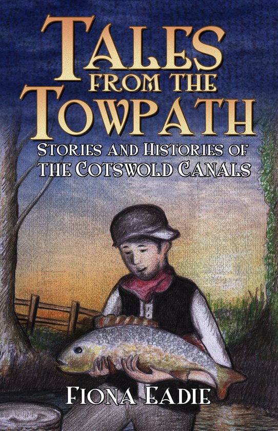 Couverture du livre 'Tales from the Towpath' illustrée d'un garçon tenant un poisson au bord d'un canal.