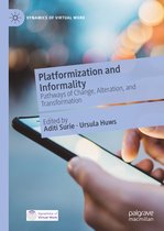 Dynamics of Virtual Work- Platformization and Informality