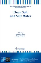 NATO Science for Peace and Security Series C: Environmental Security- Clean Soil and Safe Water