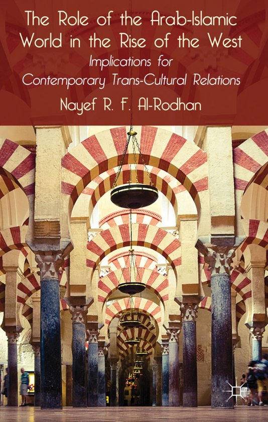 The Role of the Arab-Islamic World in the Rise of the West - cover