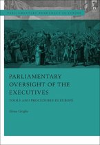 Parliamentary Democracy in Europe- Parliamentary Oversight of the Executives