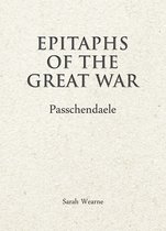 Epitaphs of the Great War Passchendaele
